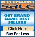 Unbeatable Sale--Lowest Prices on Name Brands Anywhere!
