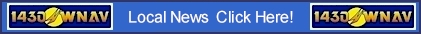 Local News Updated Daily By Your 
Hometown Station - 1430 WNAV - CLICK HERE!